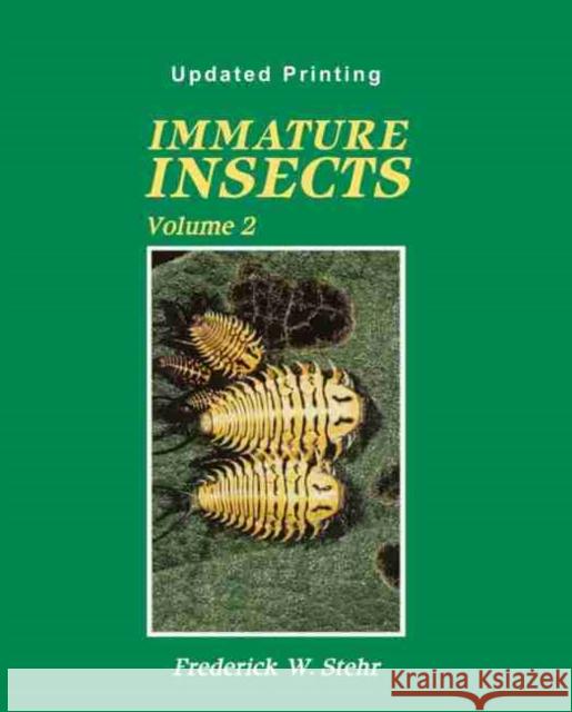 Immature Insects Vol II Stehr 9780757556111 Kendall/Hunt Publishing Co ,U.S. - książka