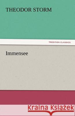 Immensee  9783842463837 tredition GmbH - książka