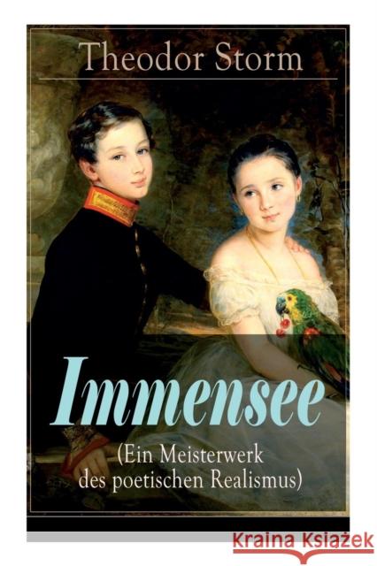 Immensee (Ein Meisterwerk des poetischen Realismus) Theodor Storm 9788027318070 e-artnow - książka