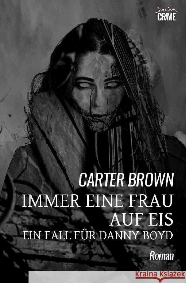 Immer eine Frau auf Eis - Ein Fall für Danny Boyd Brown, Carter 9783819066290 epubli - książka
