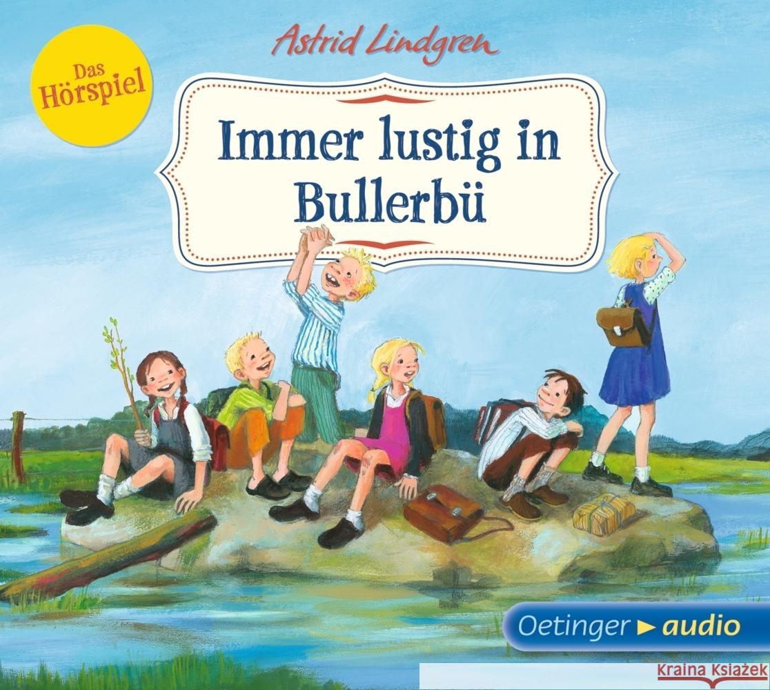 Immer lustig in Bullerbü, 1 Audio-CD : Das Hörspiel Lindgren, Astrid 9783837305913 Oetinger - książka