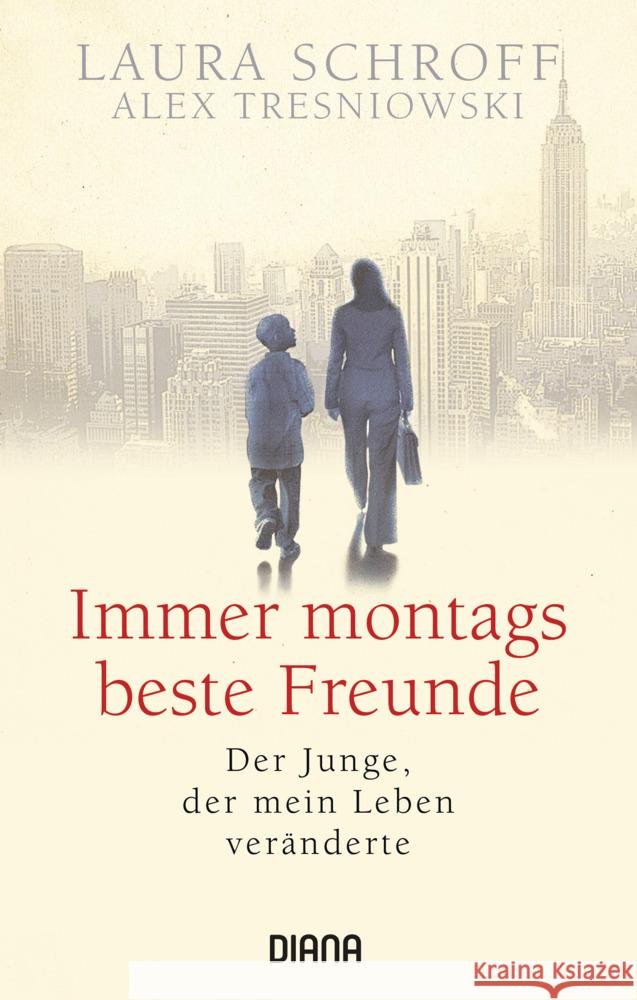 Immer montags beste Freunde Schroff, Laura, Tresniowski, Alex 9783453359222 Diana - książka