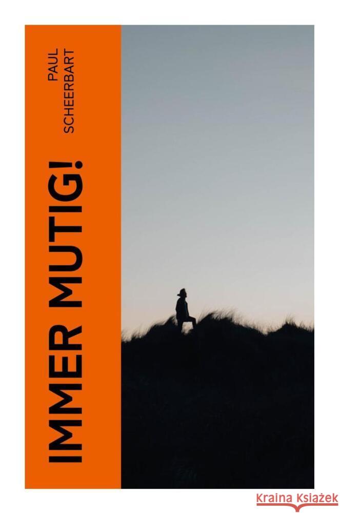 Immer mutig! Scheerbart, Paul 9788027361564 e-artnow - książka