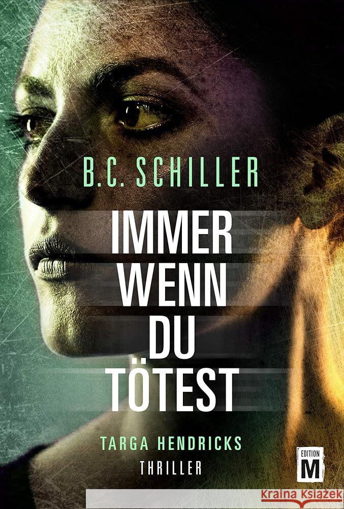 Immer wenn du tötest Schiller, B. C. 9782496705232 Edition M - książka