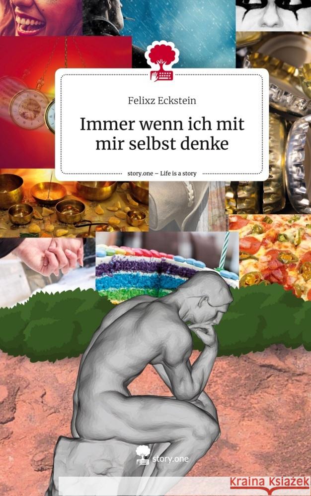 Immer wenn ich mit mir selbst denke. Life is a Story - story.one Eckstein, Felixz 9783710862694 story.one publishing - książka