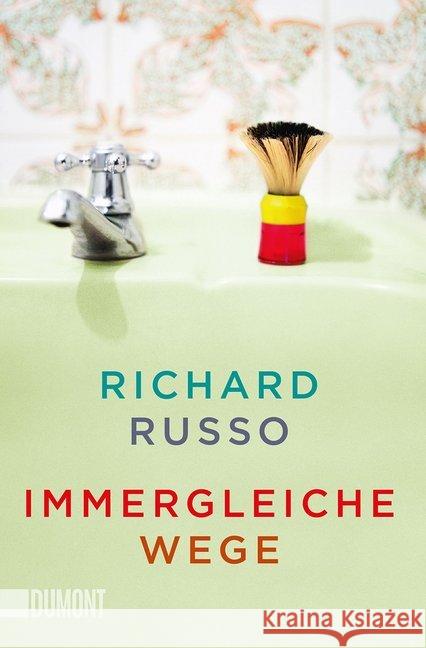 Immergleiche Wege : Erzählungen Russo, Richard 9783832164805 DuMont Buchverlag - książka