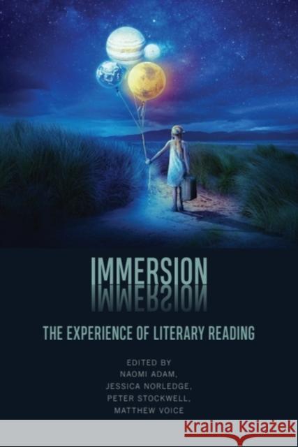Immersion: The Experience of Literary Reading Naomi Adam Jessica Norledge Peter Stockwell 9781399549561 Edinburgh University Press - książka