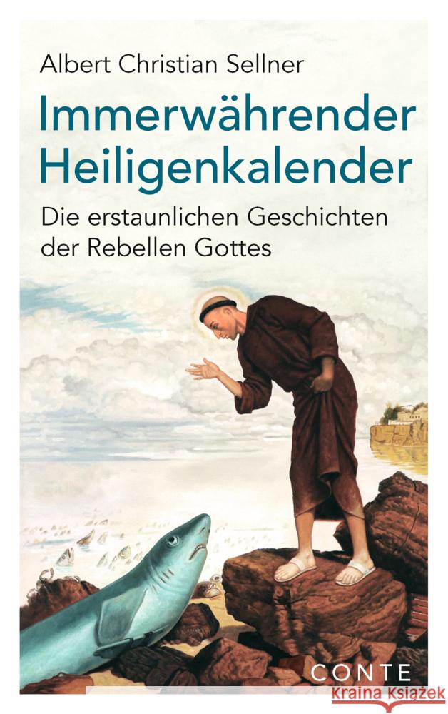 Immerwährender Heiligenkalender Sellner, Albert Christian 9783956022159 Conte - książka