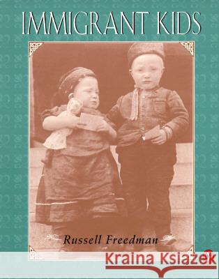 Immigrant Kids Freedman, Russell 9780140375947 Puffin Books - książka