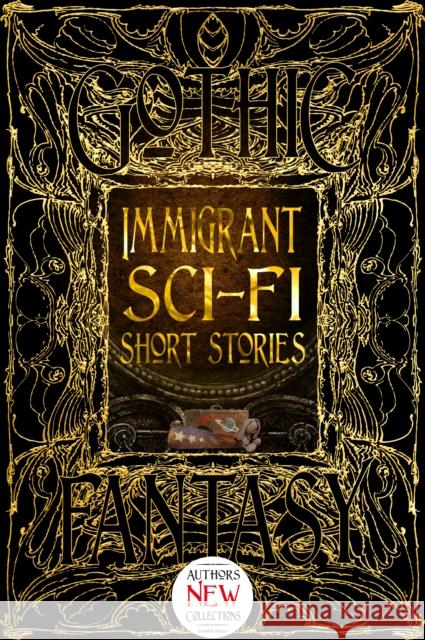 Immigrant Sci-Fi Short Stories  9781804172735 Flame Tree Publishing - książka