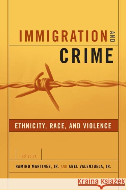 Immigration and Crime: Ethnicity, Race, and Violence Martinez Jr, Ramiro 9780814757055 New York University Press - książka