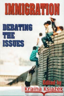 Immigration: Debating the Issues Capaldi, Nicholas 9781573921428 Prometheus Books - książka