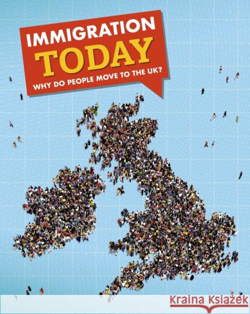 Immigration Today: Why do people move to the UK? Nancy Dickmann 9781474773003 Capstone Global Library Ltd - książka