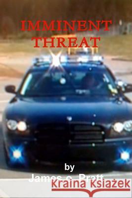 Imminent Threat James Pratt 9780557325382 Lulu.com - książka