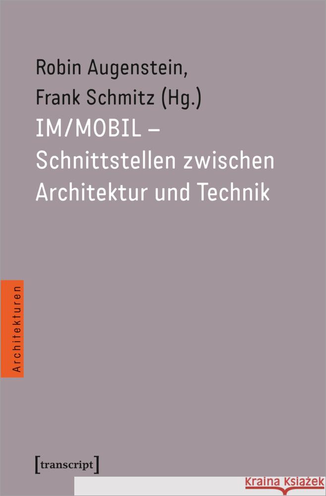 IM/MOBIL - Schnittstellen zwischen Architektur und Technik  9783837669367 transcript Verlag - książka