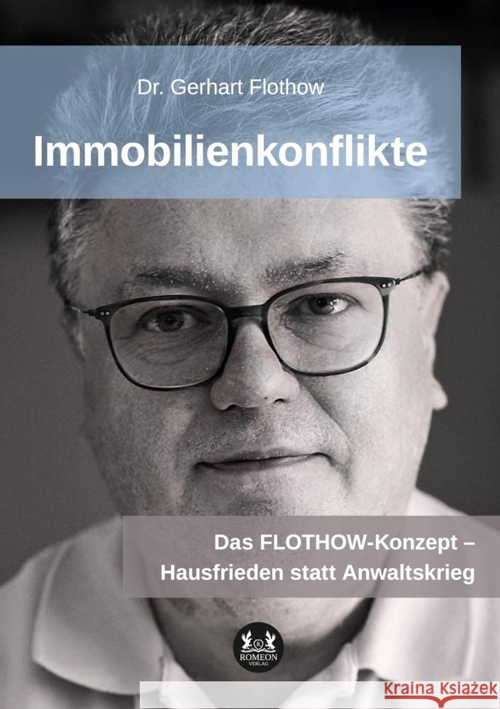 Immobilienkonflikte Flothow, Dr. Gerhart 9783962294175 Romeon Verlag - książka