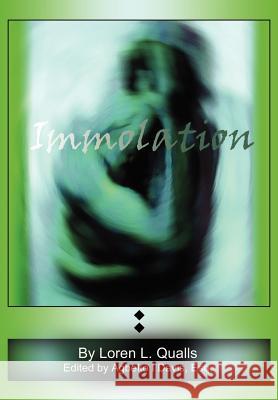 Immolation Loren L. Qualls 9780595652341 Writers Club Press - książka