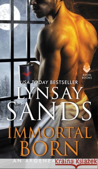 Immortal Born: An Argeneau Novel Sands, Lynsay 9780062855213 Avon Books - książka