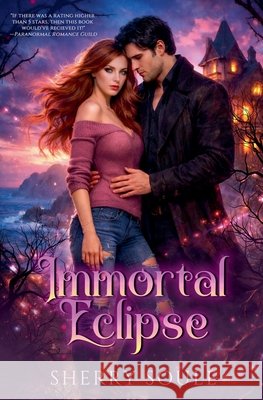 Immortal Eclipse Sherry Soule 9798201493974 Disenchanted Publishing - książka
