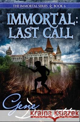 Immortal: Last Call Gene Doucette 9781953637055 Eugene Doucette - książka