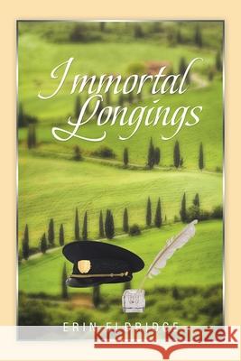 Immortal Longings Erin Eldridge 9781499007558 Xlibris Corporation - książka