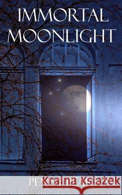 Immortal Moonlight Penny Pearson 9781797719054 Independently Published - książka