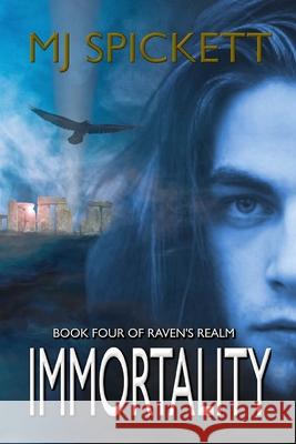 Immortality: Book Four of Raven's Realm Mj Spickett 9781998318131 Northern Gem Publishing - książka