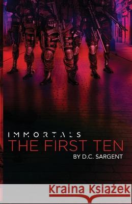 Immortals: The First Ten DC Sargent 9781957071015 Department of Realistic Far-Fetchery - książka