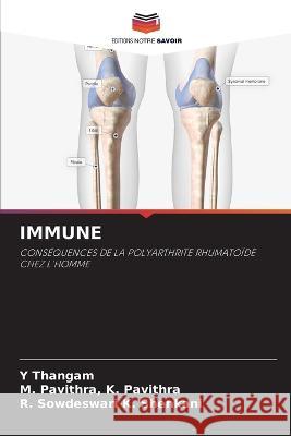 Immune Y Thangam M Pavithra K Pavithra R Sowdeswari K Shenkani 9786205896334 Editions Notre Savoir - książka