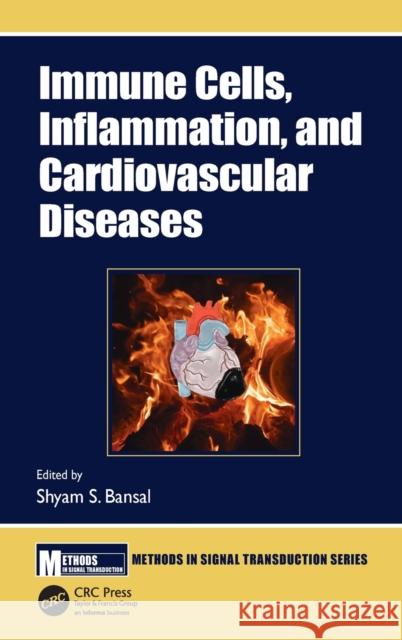 Immune Cells, Inflammation, and Cardiovascular Diseases Bansal, Shyam S. 9780367459079 CRC Press - książka