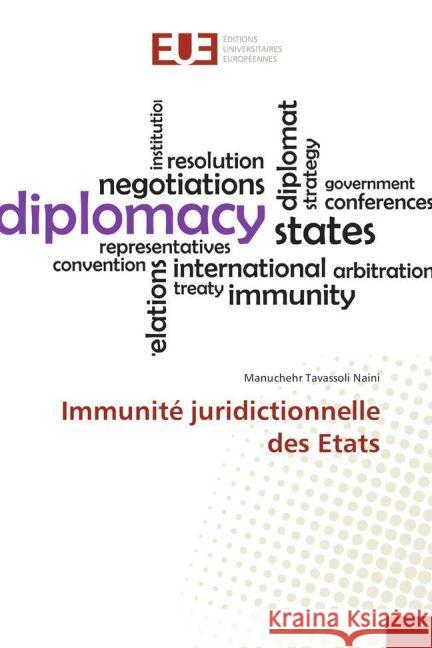 Immunité juridictionnelle des Etats Tavassoli Naini, Manuchehr 9783639523874 Éditions universitaires européennes - książka
