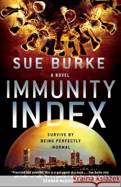 Immunity Index Burke, Sue 9781250317896 Tor Books - książka