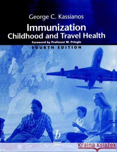 Immunization - Childhood and Travel Health Kassianos, George 9780632055814 Blackwell Publishers - książka