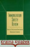 Immunization Safety Review : Hepatitis B Vaccine and Demyelinating Neurological Disorders National Academy of Sciences 9780309084697 National Academies Press