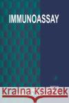 Immunoassay Eleftherios P. Diamandis (Mount Sinai Hospital and University of Toronto, Canada), Theodore K. Christopoulos (University 9780122147302 Elsevier Science Publishing Co Inc