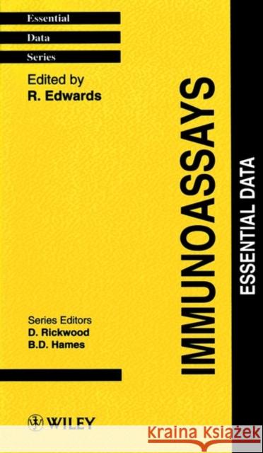 Immunoassays: Essential Data Edwards, R. 9780471952756 John Wiley & Sons - książka