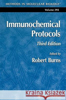 Immunochemical Protocols Robert Burns 9781617374661 Springer - książka