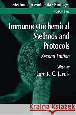 Immunocytochemical Methods and Protocols Lorette C. Javois 9781617370786 Springer - książka