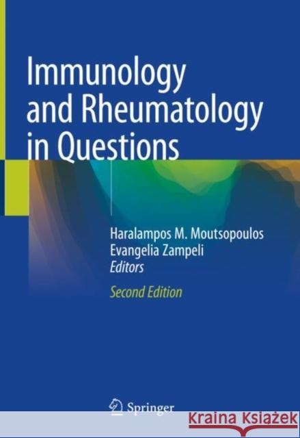 Immunology and Rheumatology in Questions Haralampos M. Moutsopoulos Evangelia Zampeli 9783030566692 Springer - książka