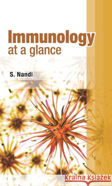Immunology: At A Glance Nandi, S. 9788190851213 Nipa - książka