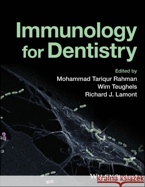 Immunology for Dentistry M Rahman 9781119893004 John Wiley and Sons Ltd - książka