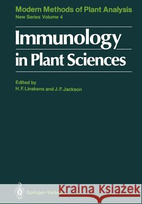 Immunology in Plant Sciences Hans-Ferdinand Linskens John F. Jackson 9783642828553 Springer - książka