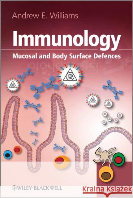 Immunology: Mucosal and Body Surface Defences Williams, Andrew E. 9780470090046  - książka