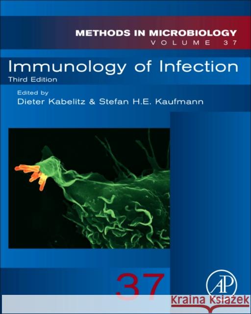 Immunology of Infection: Volume 37 Kaufmann, Stefan H. E. 9780123748423 ELSEVIER SCIENCE & TECHNOLOGY - książka