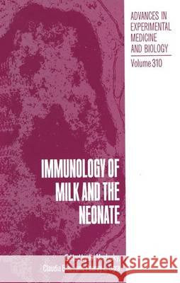 Immunology of Milk and the Neonate Jiri Mestecky Claudia Blair Pearay L. Ogra 9781461367130 Springer - książka