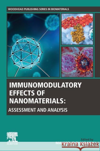 Immunomodulatory Effects of Nanomaterials: Assessment and Analysis Mahmoud Elsabahy 9780323906043 Woodhead Publishing - książka