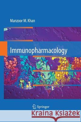 Immunopharmacology Manzoor M Khan   9781489990372 Springer - książka