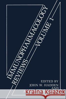 Immunopharmacology Reviews: Volume 1 Hadden, J. W. 9781461572541 Springer - książka