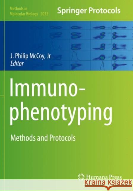 Immunophenotyping: Methods and Protocols J. Philip McCo 9781493996520 Humana - książka