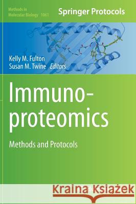 Immunoproteomics: Methods and Protocols Fulton, Kelly M. 9781627035880  - książka